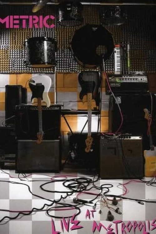 Metric: Live at Metropolis