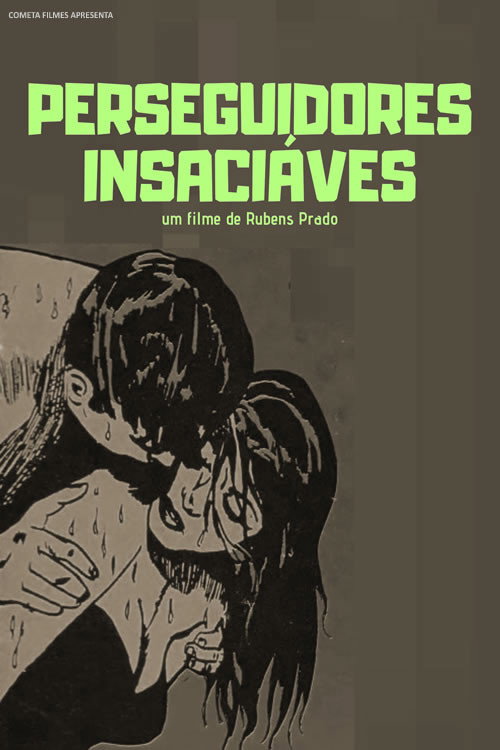 Insatiable Pursuers