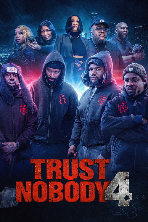 Trust Nobody 4 “You Can’t Trust A Fool”