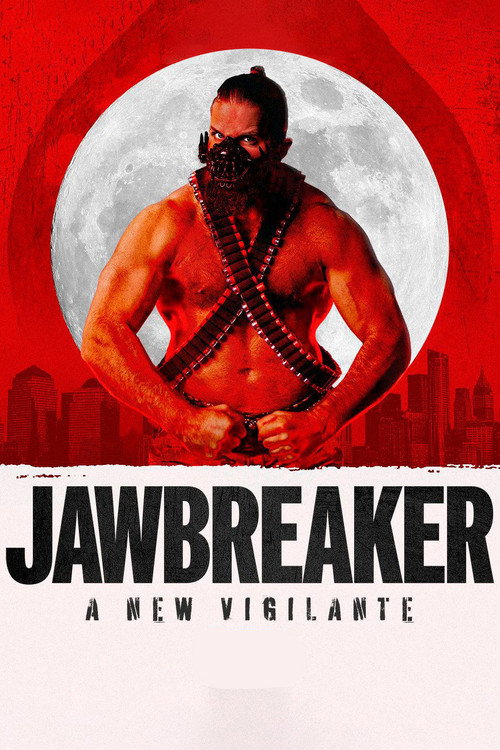 Jawbreaker: A New Vigilante