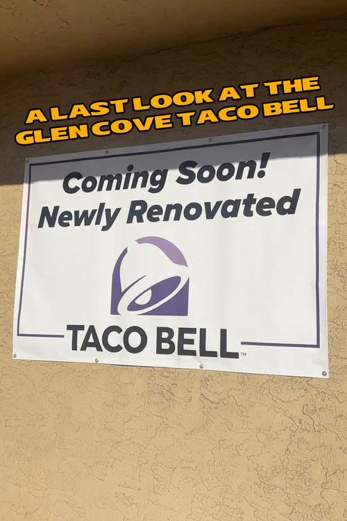 A Last Look at the Glen Cove Taco Bell