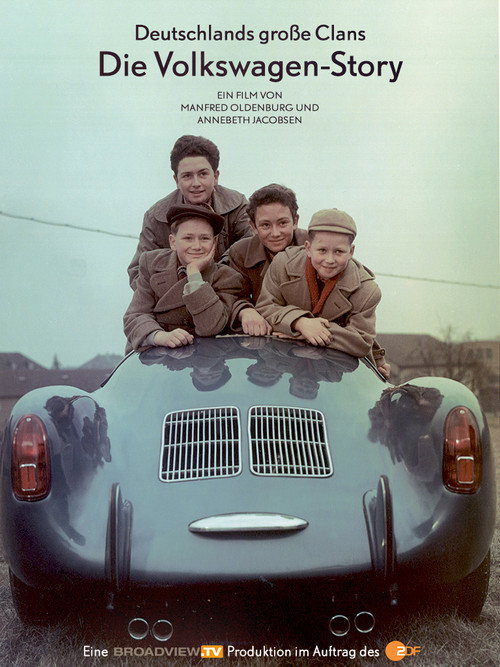 Germanys Big Clans: The Volkswagen-Story