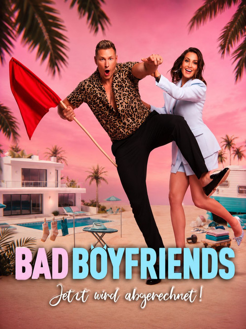 Bad Boyfriends - Jetzt wird abgerechnet