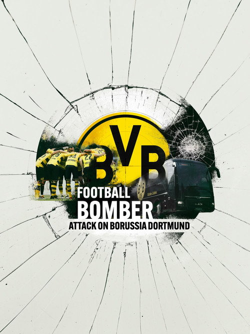 Football Bomber: Attack on Borussia Dortmund