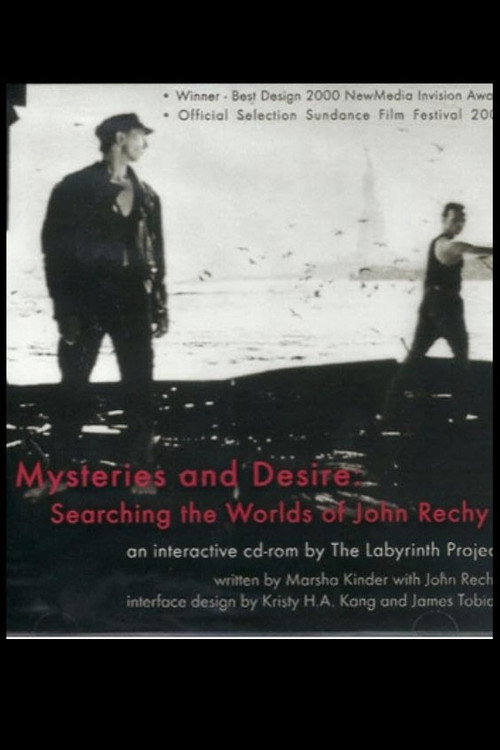 Mysteries and Desire: Searching the Worlds of John Rechy