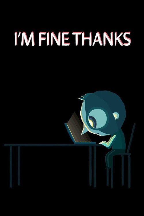 I'm Fine, Thanks