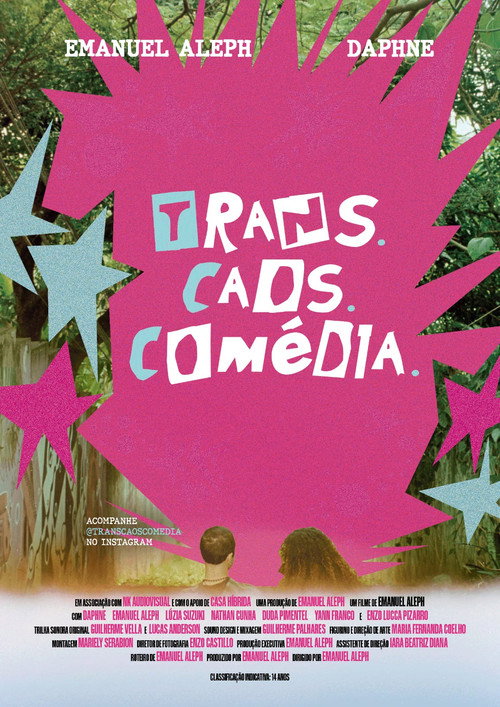 Trans. Caos. Comédia.
