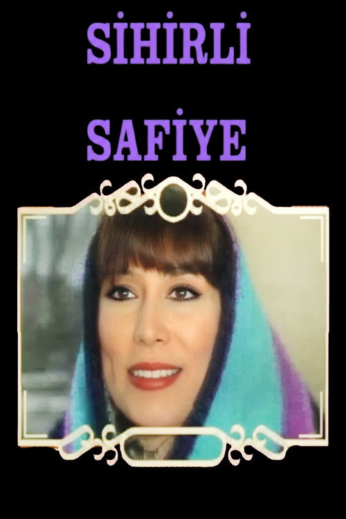 Sihirli Safiye