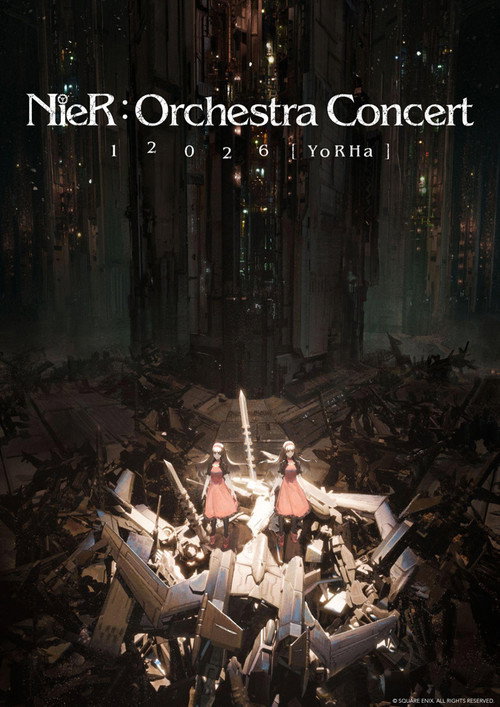 NieR:Orchestra Concert 12026 [YoRHa]