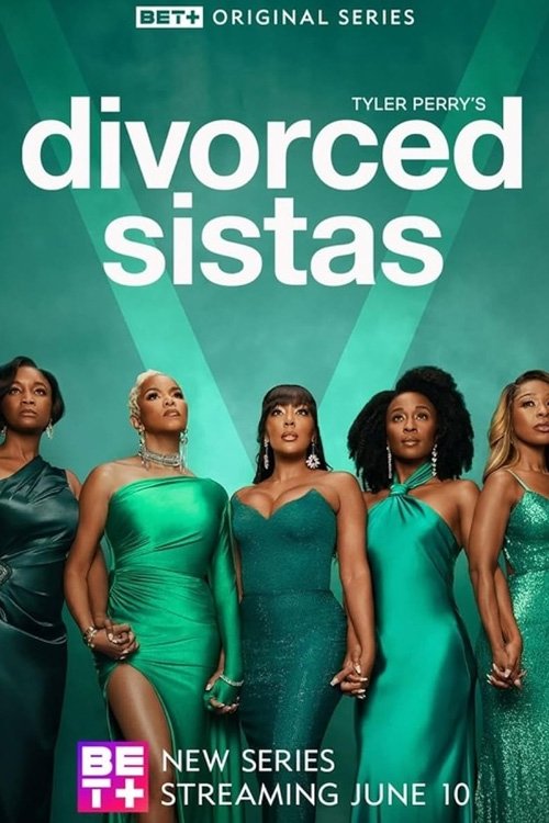 Tyler Perry's Divorced Sistas