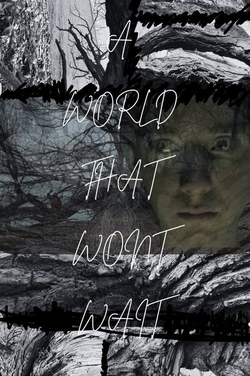 A World That Won't Wait