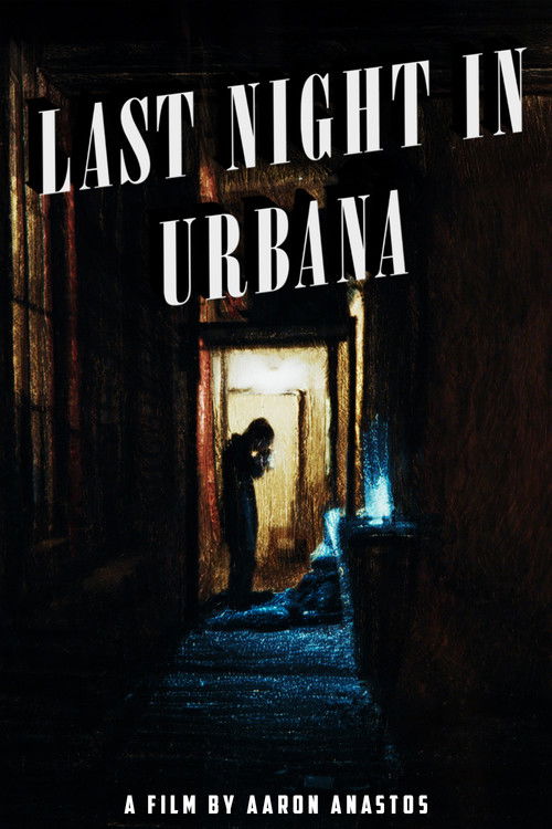 Last Night in Urbana
