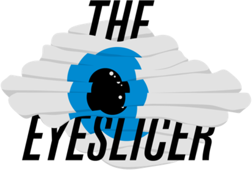 The Eyeslicer