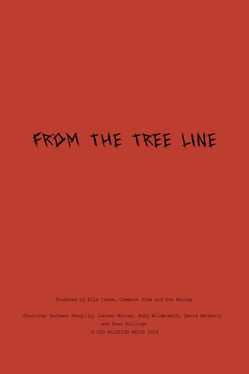 From The Tree Line