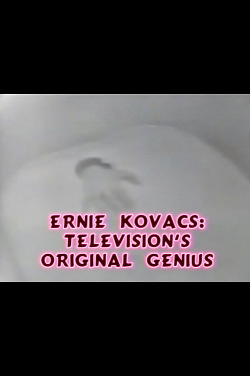 Ernie Kovacs: Television's Original Genius