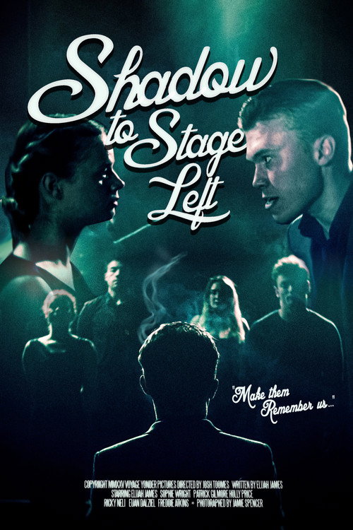 Shadow to Stage Left