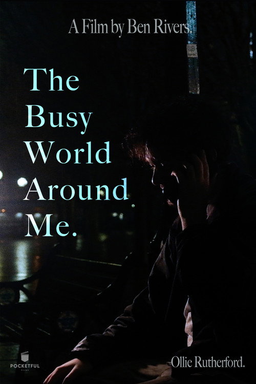 The Busy World Around Me.