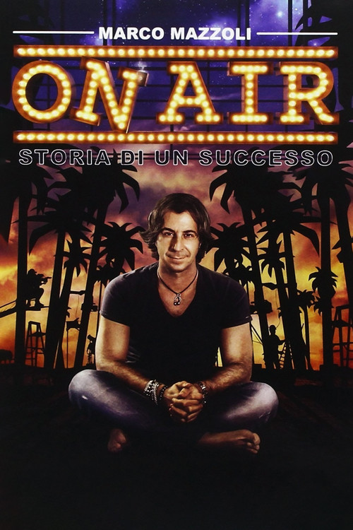 On Air: Storia di Un Successo