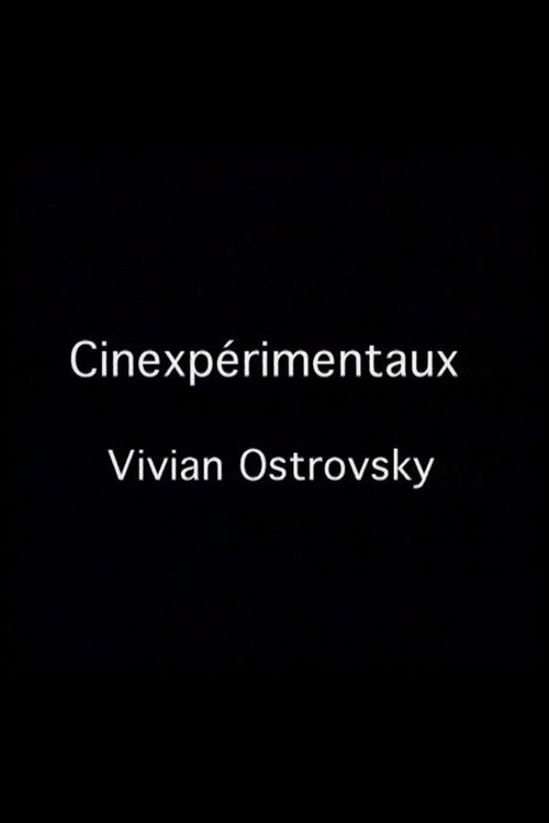 Cinexpérimentaux #3: Vivian Ostrovsky