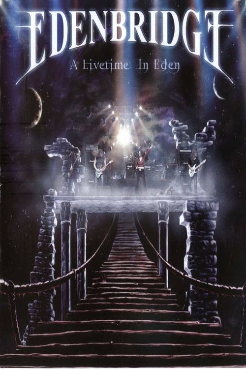 Edenbridge: A Livetime in Eden