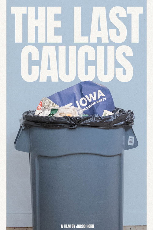The Last Caucus