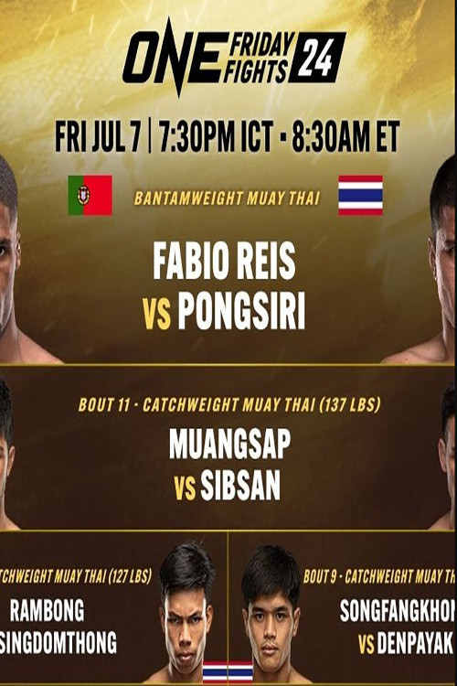 ONE Friday Fights 24: Reis vs. Pongsiri 2