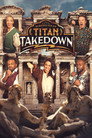 Titan Takedown