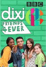 Dixi: Friends 4 Ever