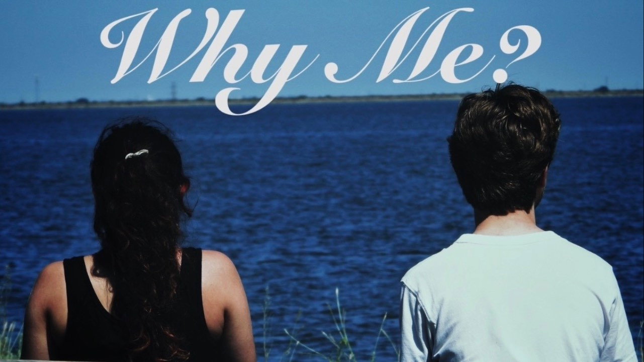 Why Me?