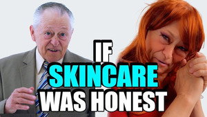 If Skincare Was Honest