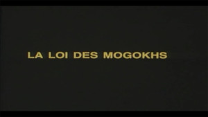 The Law of the Mogokhs (1)