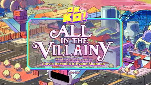 All in the Villainy