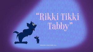 Rikki Tikki Tabby
