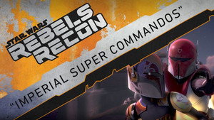 Inside "Imperial Super Commandos"