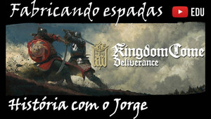 Middle Ages - Sword Making - Kingdom Come Deliverance