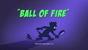 Ball of Fire