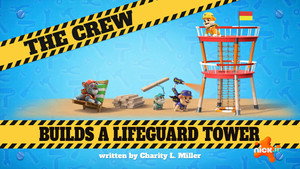 The Crew Builds a Lifeguard Tower