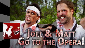 Joel and Matt go to the Opera