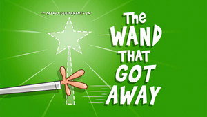 The Wand That Got Away