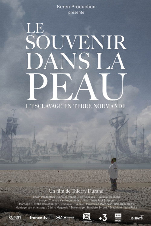 Le souvenir dans la peau, esclavage en terre normande