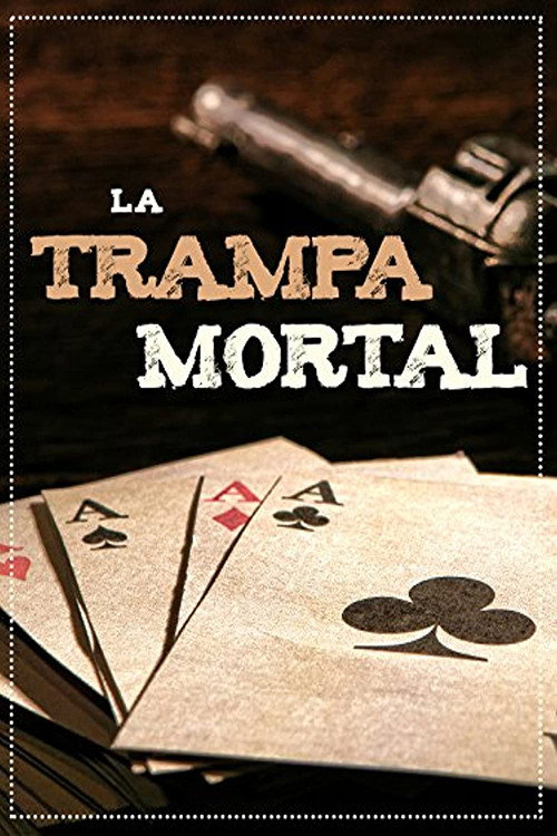 The Deadly Trap