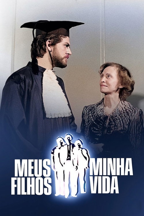 Meus Filhos, Minha Vida