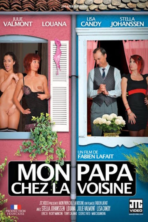Mon Papa Chez La Voisine