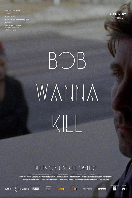 Bob Wanna Kill