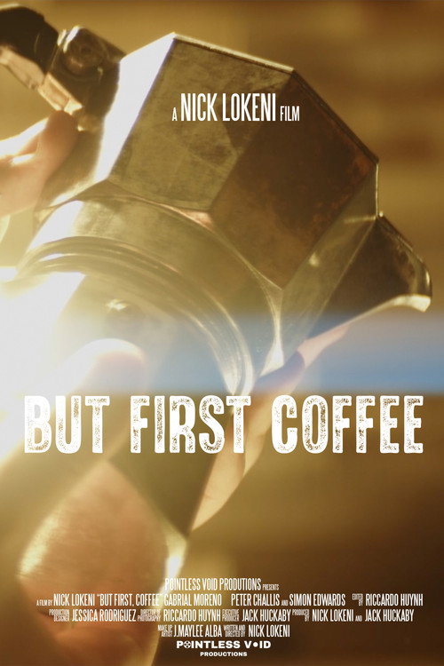But First, Coffee